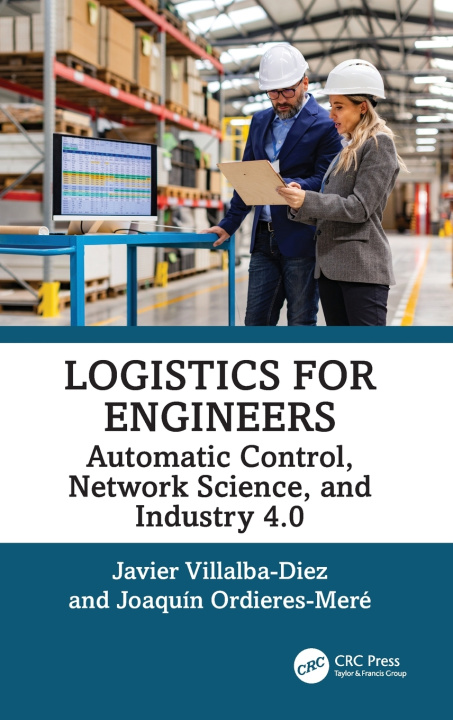 Kniha Logistics for Engineers Joaquín Ordieres-Meré
