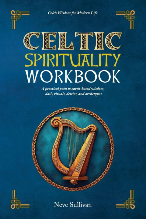 Книга Celtic Spirituality Workbook Neve Sullivan