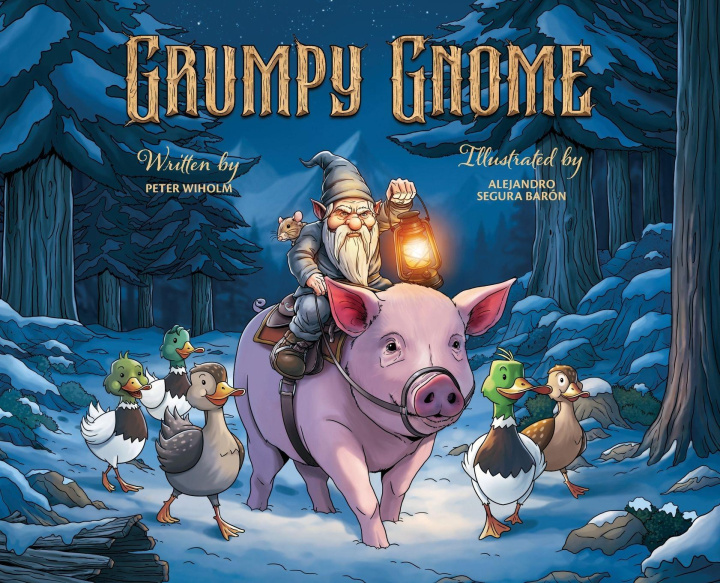 Kniha Grumpy Gnome Alejandro Segura Barón