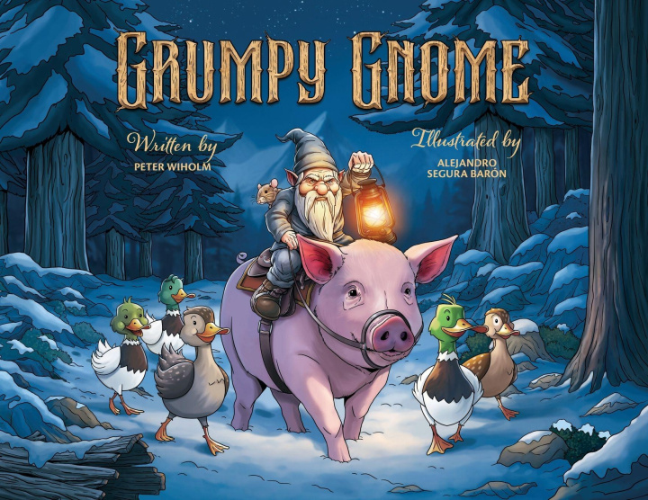 Kniha Grumpy Gnome Alejandro Segura Barón