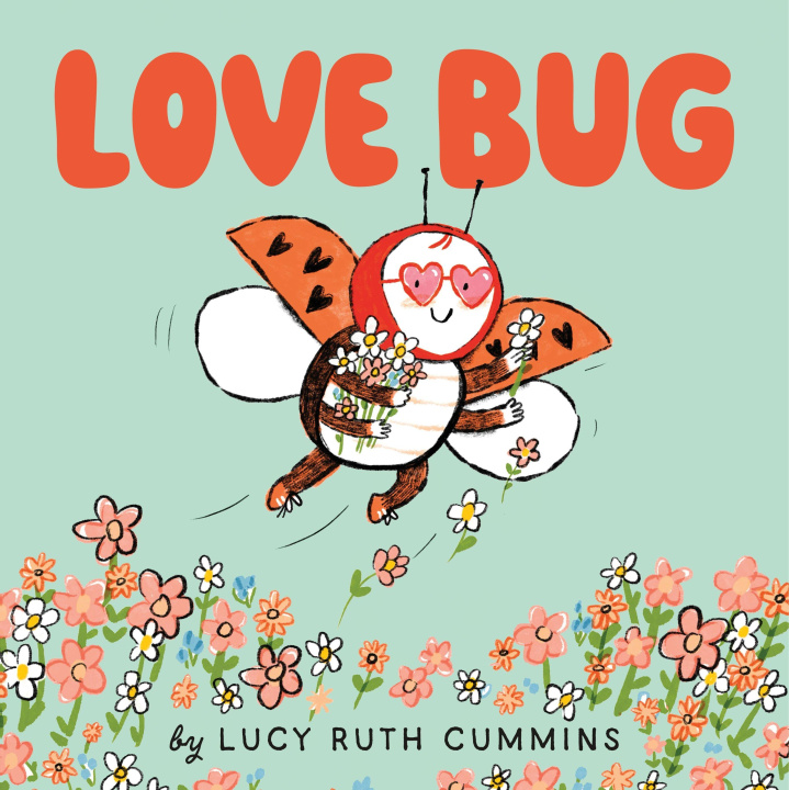 Kniha Love Bug Lucy Ruth Cummins