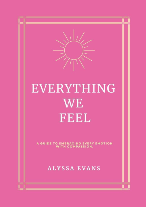 Kniha Everything We Feel Alyssa Evans