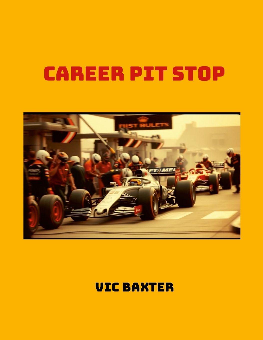 Kniha Career Pit Stop Victor Baxter