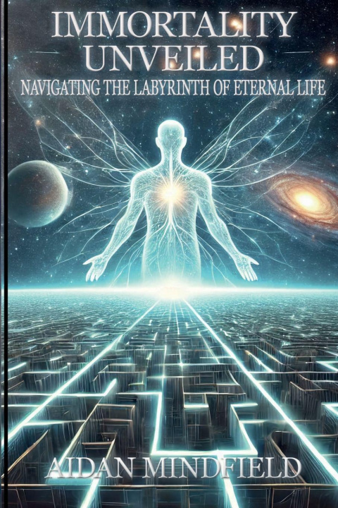 Kniha Immortality Unveiled Aidan Mindfield