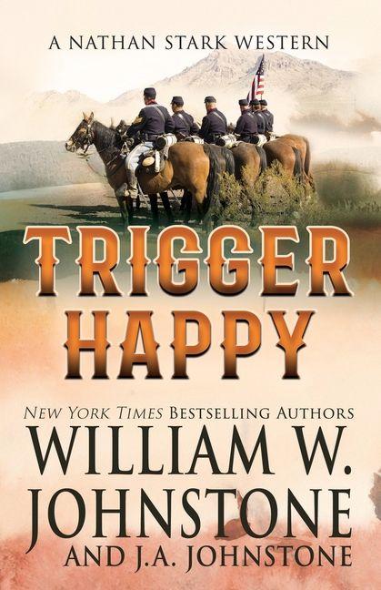 Knjiga Trigger Happy J A Johnstone