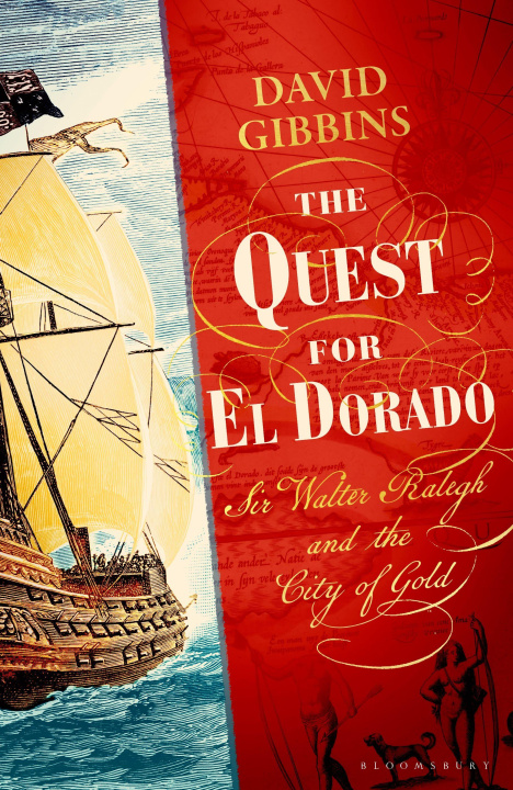 Knjiga The Quest for El Dorado Dr David Gibbins