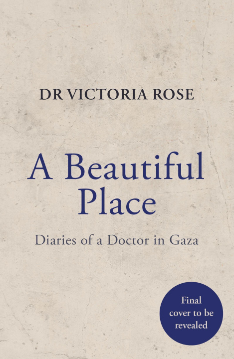 Kniha A Beautiful Place Dr. Victoria Rose