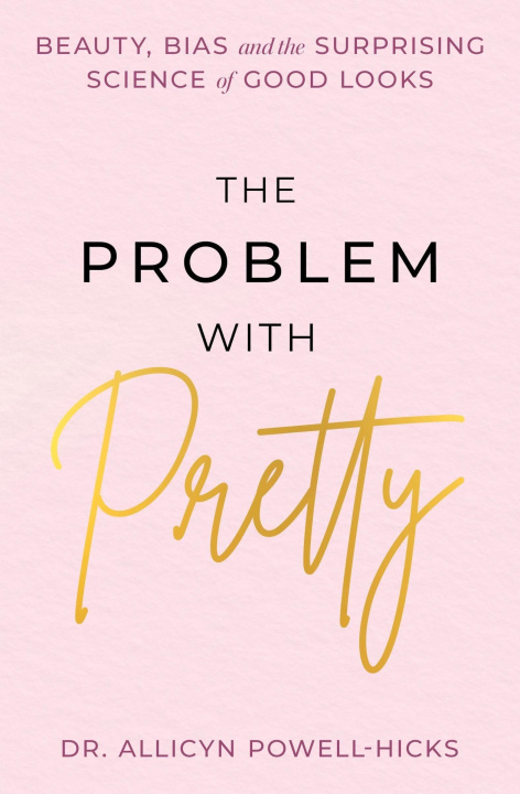 Kniha The Problem with Pretty POWELL HICKS ALLYCIN