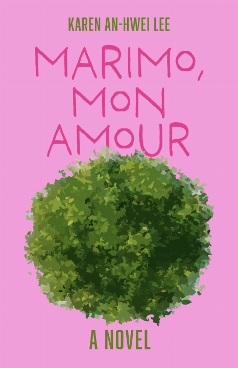 Libro Marimo, Mon Amour Karen An–hwei Lee