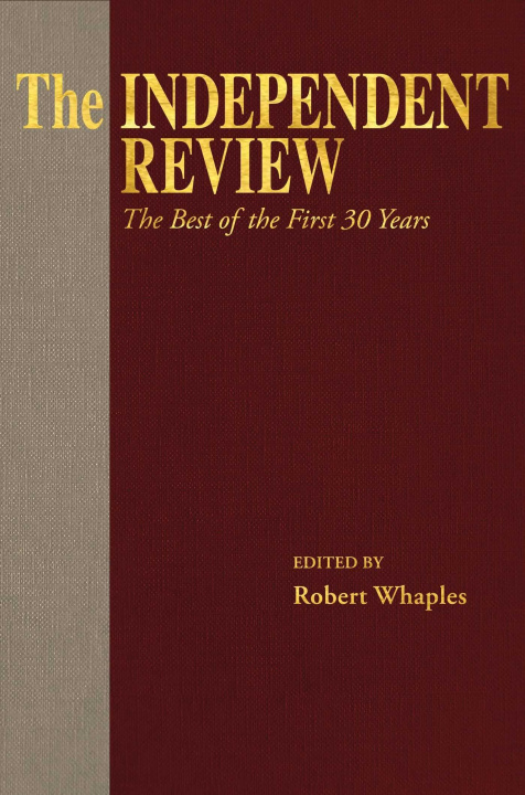 Kniha The Independent Review WHAPLES ROBERT M.