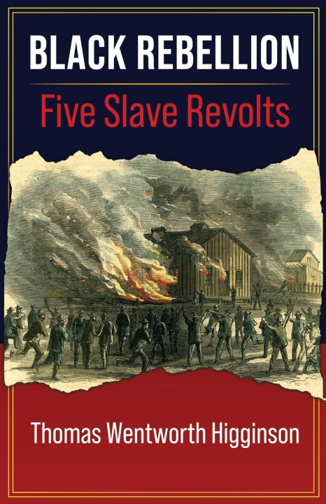 Книга BLACK REBELLION Thomas Wentworth Higginson