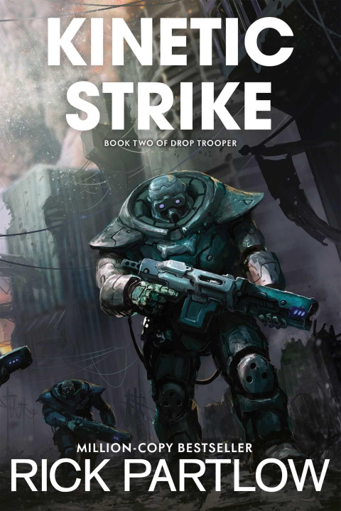 Книга Kinetic Strike (Drop Trooper, Book 2) PARTLOW RICK
