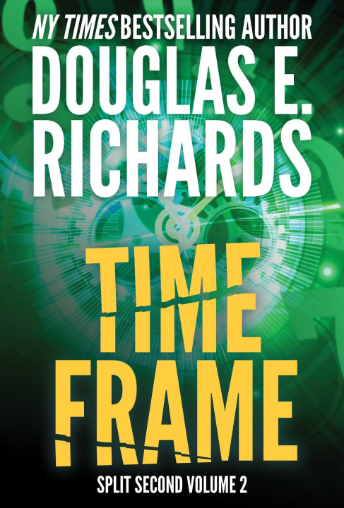 Kniha Time Frame (Split Second, Book 2) RICHARDS DOUGLAS E