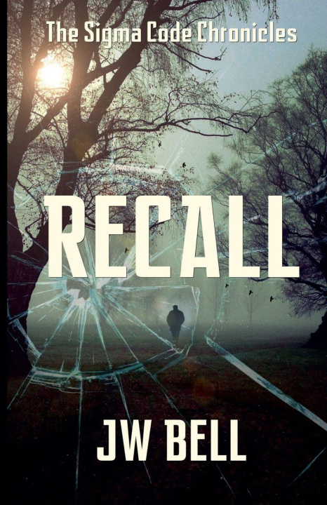 Kniha Recall J W Bell