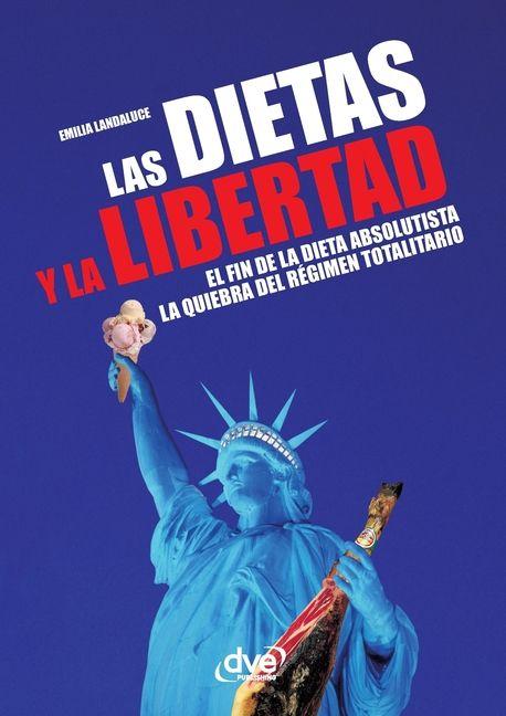 Knjiga Las dietas y la libertad 
