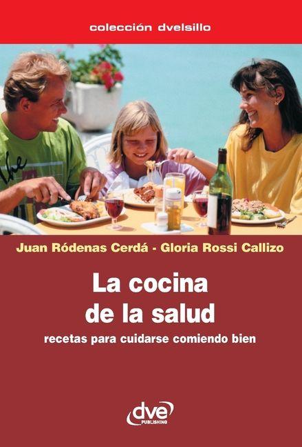 Kniha La cocina de la salud Juan Ródenas