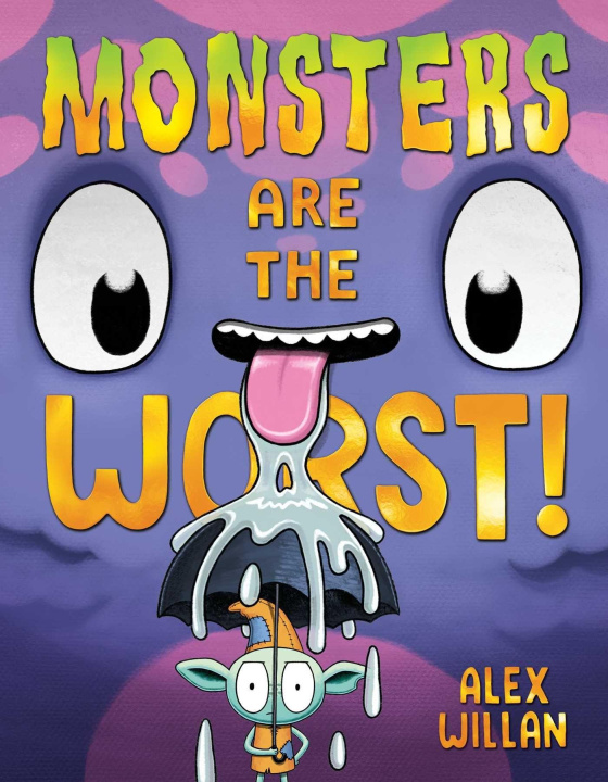 Книга Monsters Are the Worst! Alex Willan