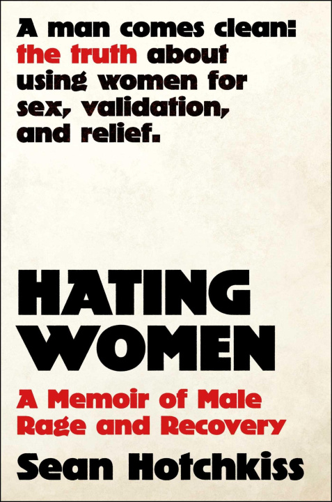 Книга Hating Women HOTCHKISS SEAN