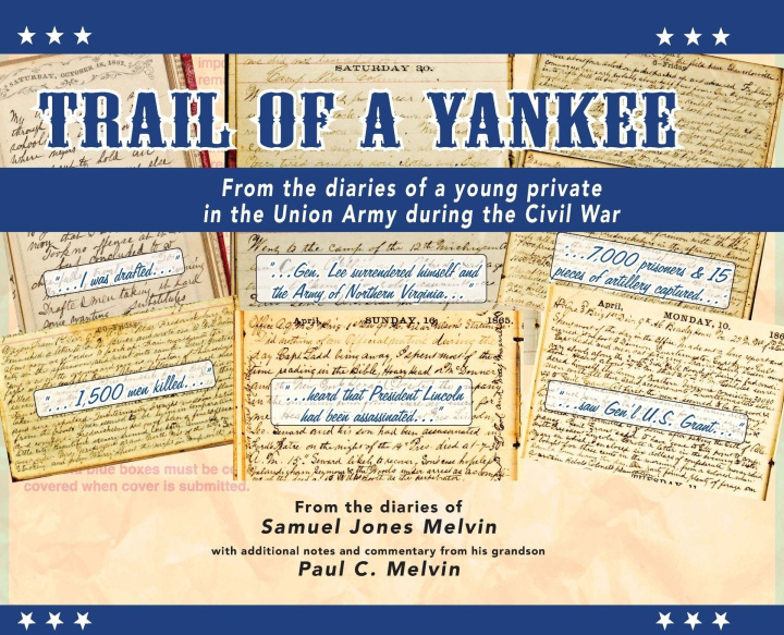 Kniha Trail of a Yankee Paul Melvin