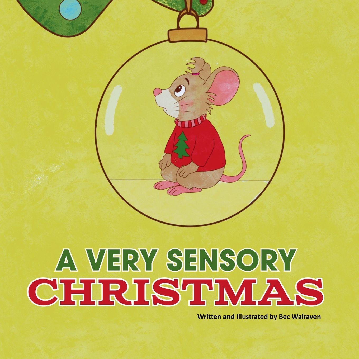 Kniha A Very Sensory Christmas Bec Walraven