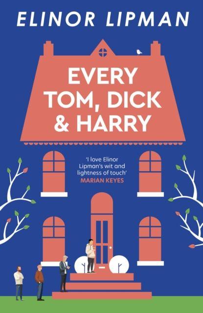 Book Every Tom, Dick & Harry Elinor Lipman