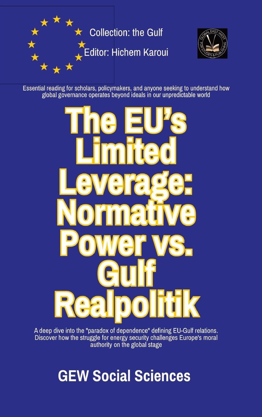 Книга The EU's Limited Leverage Hichem Karoui