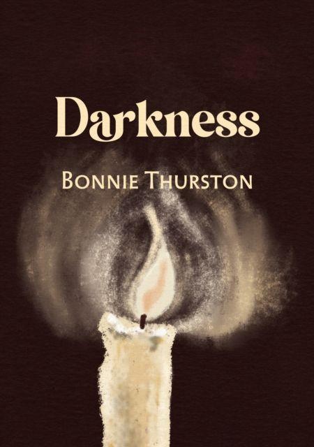Kniha Darkness Bonnie Thurston