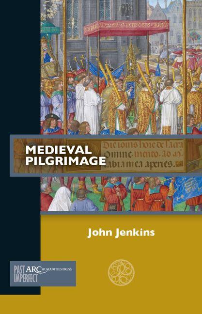 Kniha Medieval Pilgrimage John Jenkins