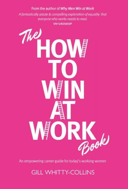 Kniha How to Win at Work Gill Whitty-Collins