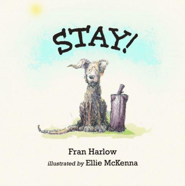 Knjiga Stay! Deefer Dog Eloise McKenna