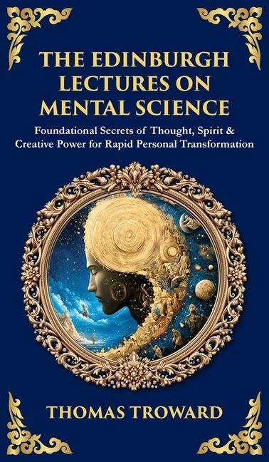 Книга The Edinburgh Lectures on Mental Science Tim Zengerink