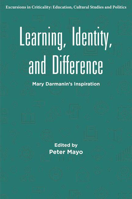 Kniha Learning, Identity, and Difference Peter Mayo
