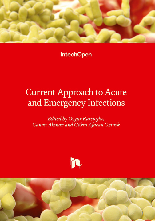 Knjiga Current Approach to Acute and Emergency Infections Canan Akman