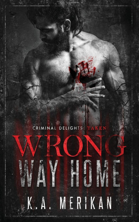 Knjiga Wrong Way Home K.A. Merikan