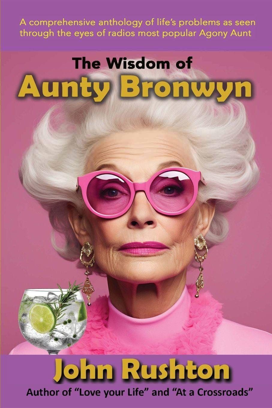 Kniha The Wisdom of Aunty Bronwyn John Rushton