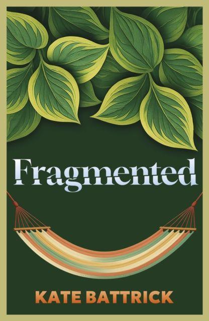 Kniha Fragmented Kate Battrick