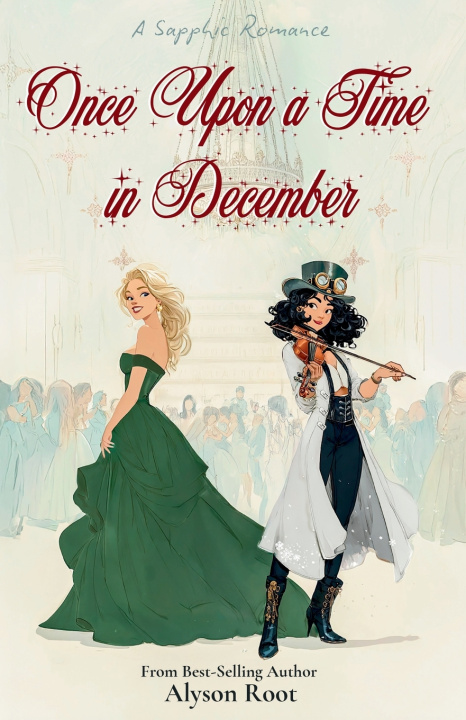Knjiga Once Upon a Time in December Alyson Root