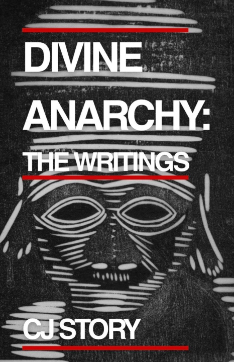 Kniha Divine Anarchy CJ Story