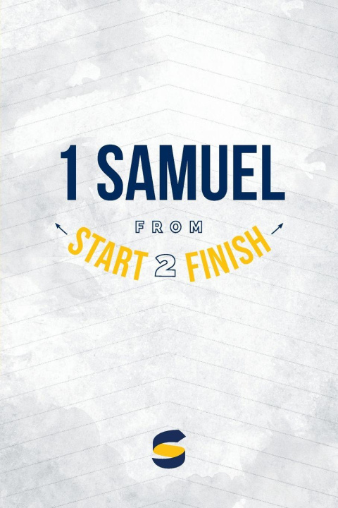 Kniha 1 Samuel from Start2Finish Michael Whitworth