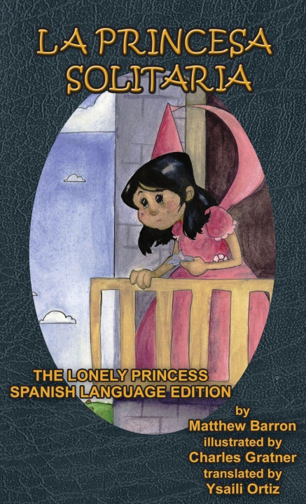 Книга La Princesa Solitaria Ysaili Ortiz
