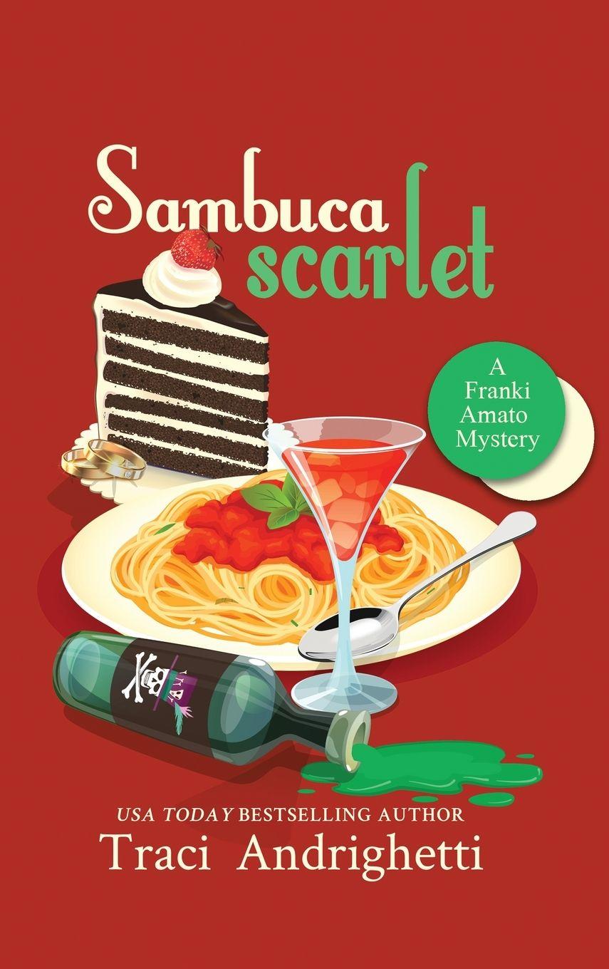 Книга Sambuca Scarlet Traci Andrighetti