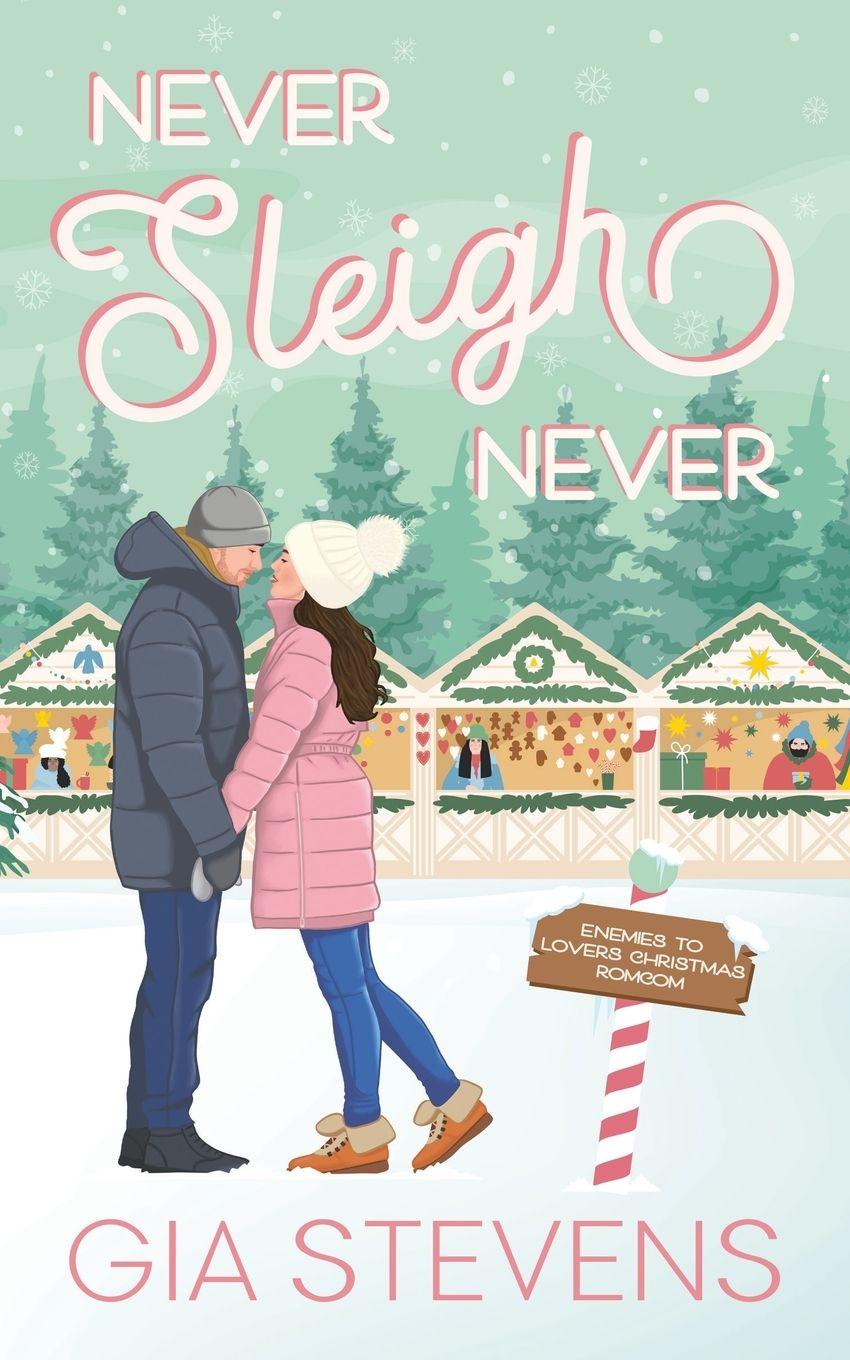 Kniha Never Sleigh Never Gia Stevens
