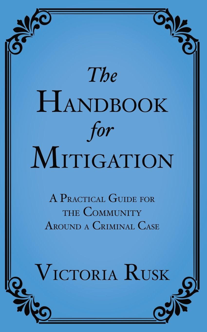 Kniha The Handbook for Mitigation Victoria Rusk