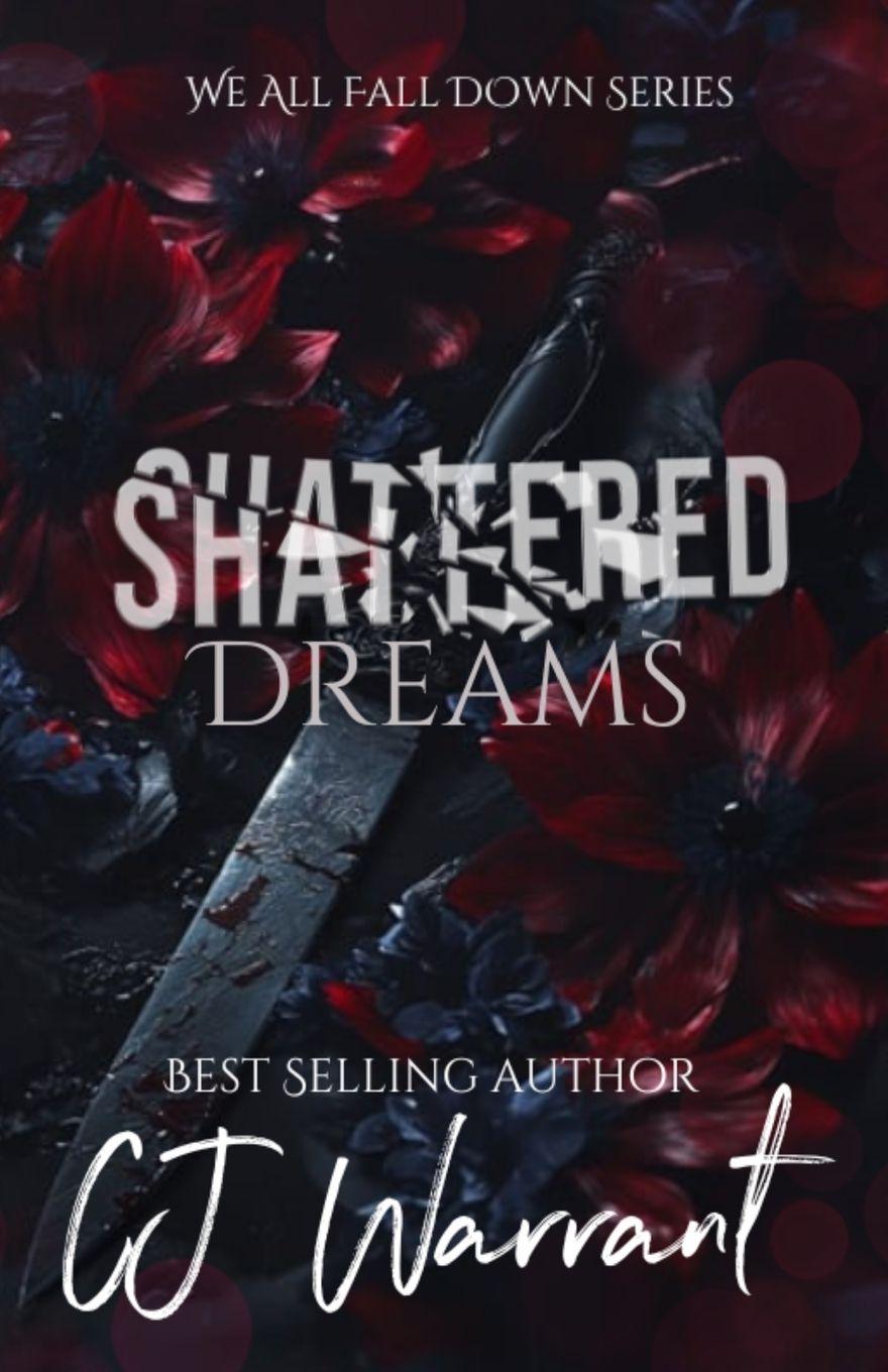 Kniha Shattered Dreams CJ Warrant