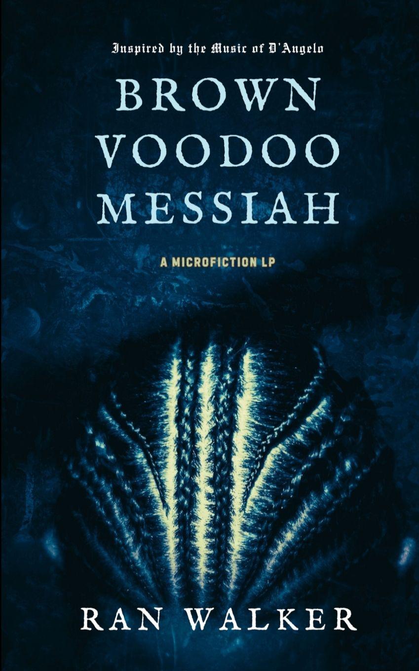 Boek Brown Voodoo Messiah Ran Walker