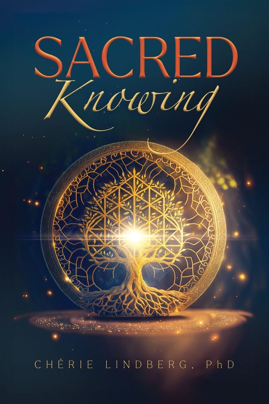 Knjiga Sacred Knowing Cherie Lindberg