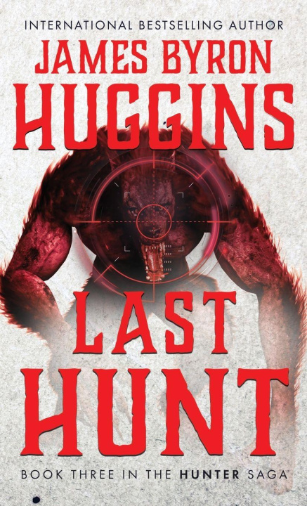 Kniha Last Hunt James Byron Huggins