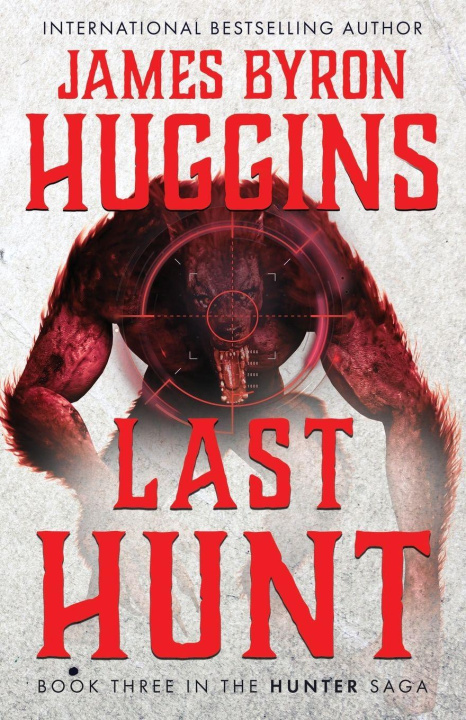 Libro Last Hunt James Byron Huggins