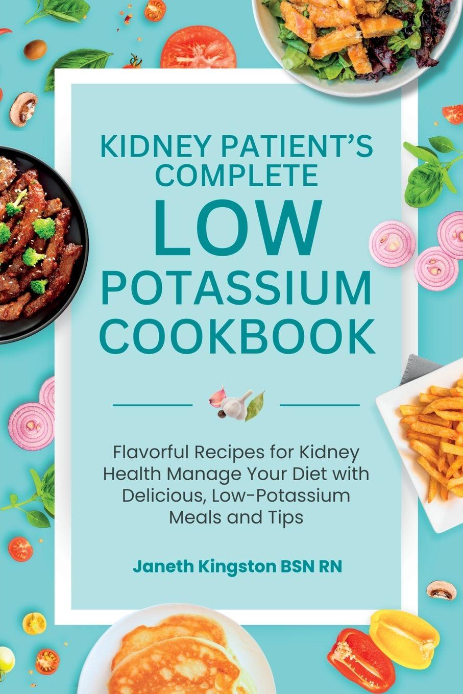 Buch The Essential Low Potassium Cookbook Janeth Kingston