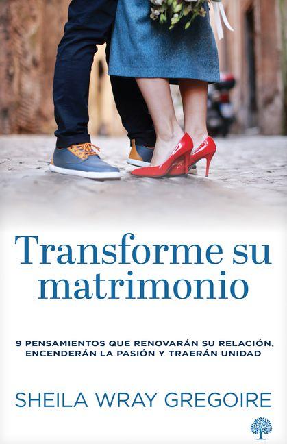 Kniha Transforme Su Matrimonio GREGOIRE SHEILA WRAY